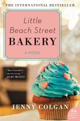 Little Beach Street Bakery A Novel