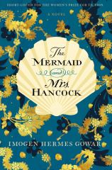 The Mermaid and Mrs. Hancock A Novel