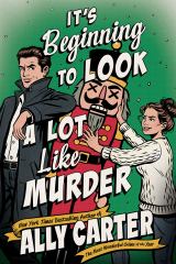 It's Beginning to Look a Lot Like Murder A Novel