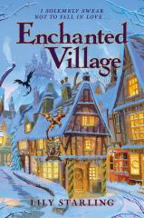 Enchanted Village A Novel
