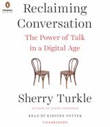 Reclaiming Conversation The Power of Talk in a Digital Age