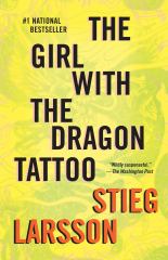 The Girl with the Dragon Tattoo A Lisbeth Salander Novel