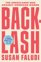 Backlash The Undeclared War Against American Women
