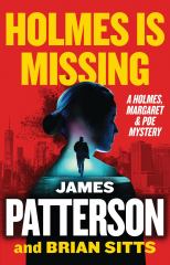 Holmes Is Missing A Holmes, Margaret and Poe Mystery