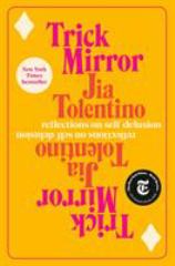 Trick Mirror Reflections on Self-Delusion