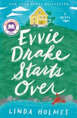 Evvie Drake Starts over: a Read with Jenna Pick A Novel