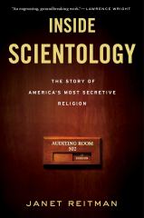 Inside Scientology The Story of America's Most Secretive Religion