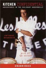 Kitchen Confidential Adventures in the Culinary Underbelly