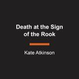 Death at the Sign of the Rook A Jackson Brodie Book