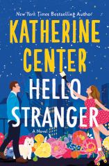 Hello Stranger A Novel