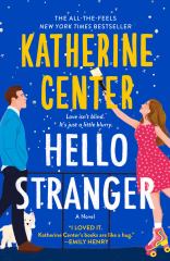 Hello Stranger A Novel