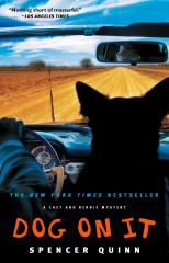 Dog on It A Chet and Bernie Mystery