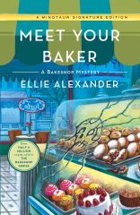Meet Your Baker A Bakeshop Mystery
