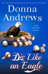 Die Like an Eagle A Meg Langslow Mystery