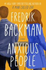 Anxious People A Novel