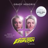 My Best Friend's Exorcism A Novel