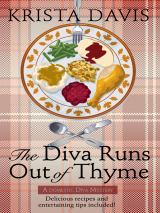 The Diva Runs Out of Thyme