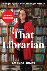 That Librarian The Fight Against Book Banning in America