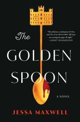 The Golden Spoon A Novel