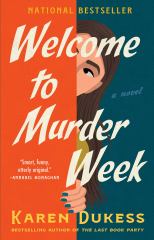 Welcome to Murder Week A Novel