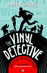 Written in Dead Wax The First Vinyl Detective Mystery