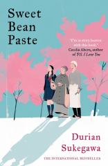Sweet Bean Paste The International Bestseller