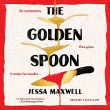 The Golden Spoon A Novel