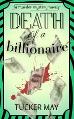 Death of a Billionaire A Murder Mystery Novel