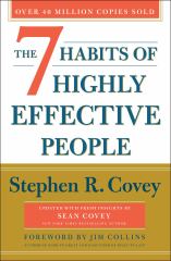 The 7 Habits of Highly Effective People 30th Anniversary Edition
