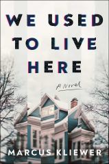 We Used to Live Here A Novel
