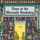 Days at the Morisaki Bookshop A Novel