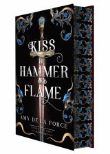 A Kiss of Hammer and Flame The Must-Read, Sizzling Romantasy Debut for Fans of Throne of Glass