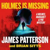 Holmes Is Missing A Holmes, Margaret and Poe Mystery