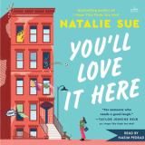 You'll Love It Here A Novel