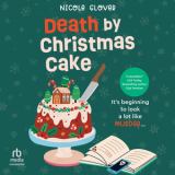 Death by Christmas Cake