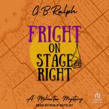 Fright on Stage Right