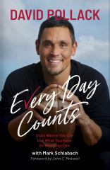 Every Day Counts Start Where You Are. Use What You Have. Do What You Can