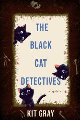 The Black Cat Detectives A Mystery