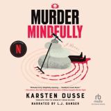 Murder Mindfully