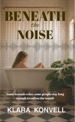 Beneath the Noise